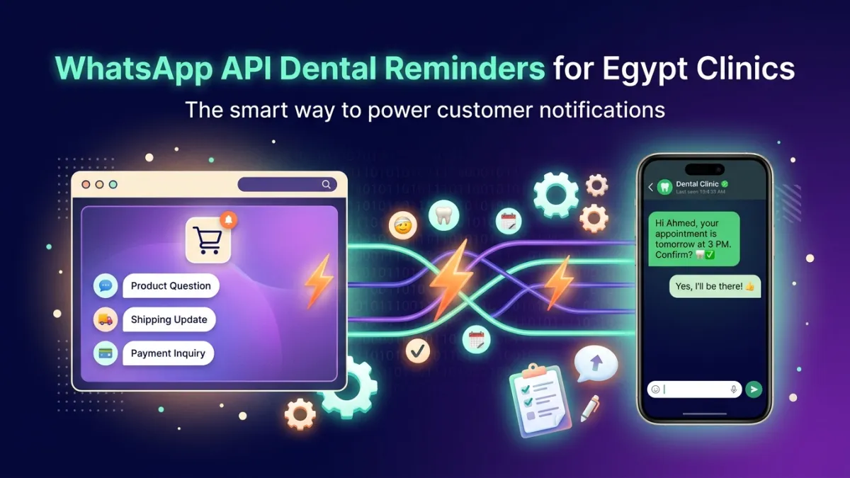WhatsApp API Dental Reminders for Egypt Clinics