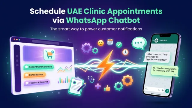 Schedule UAE Clinic Appointments via WhatsApp Chatbot
