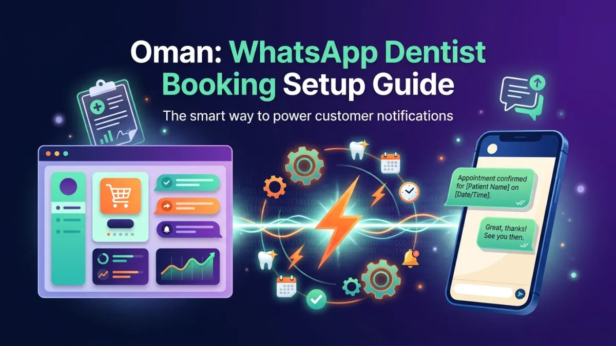 Oman: WhatsApp Dentist Booking Setup Guide