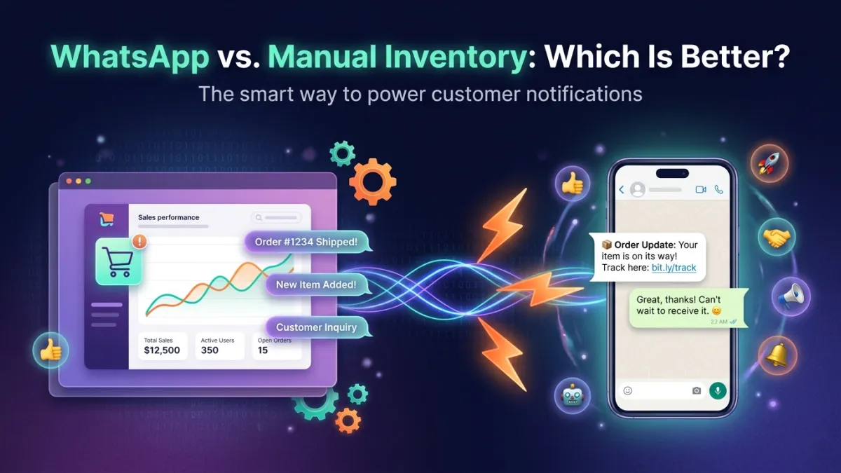 WhatsApp vs. Manual Inventory: Which Is Better?