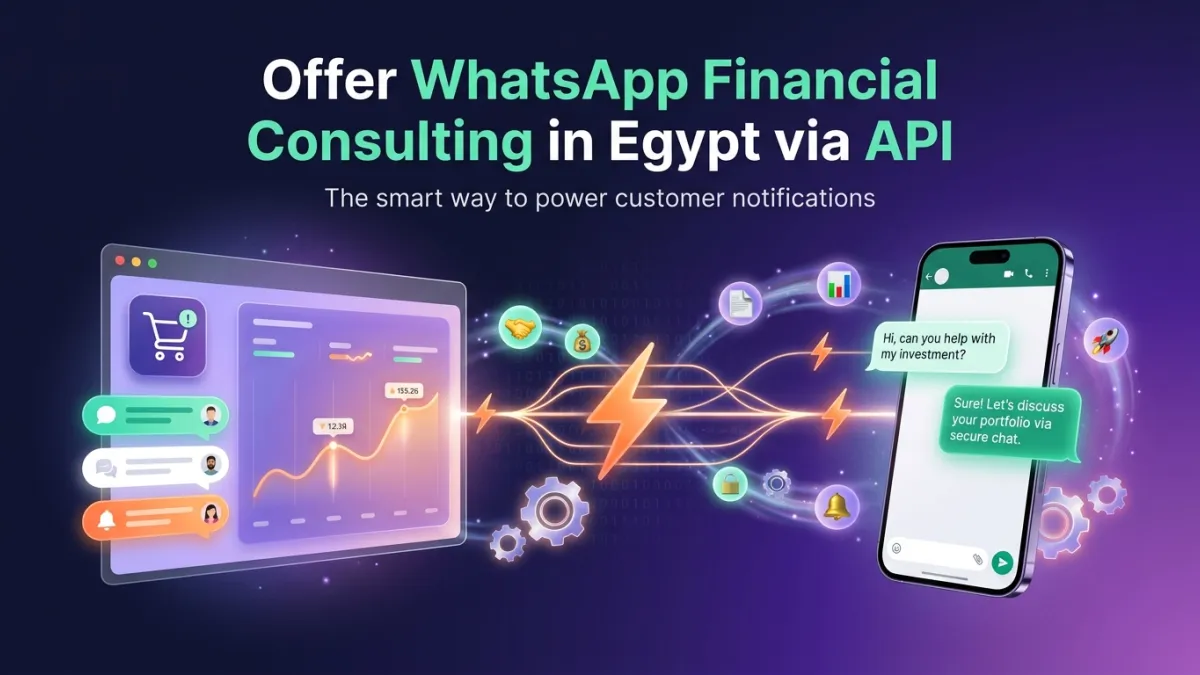 Offer WhatsApp Financial Consulting in Egypt via API