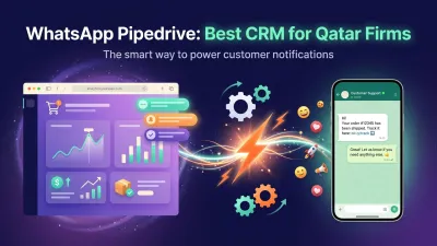 WhatsApp Pipedrive: Best CRM for Qatar Firms