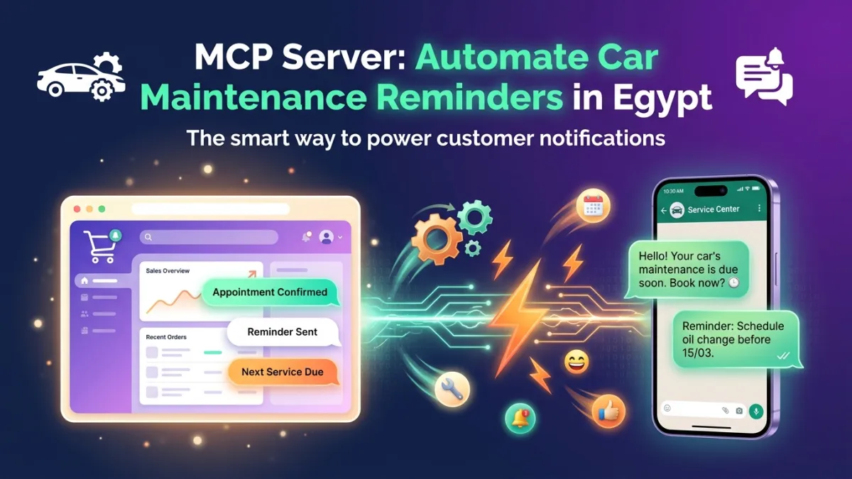 MCP Server: Automate Car Maintenance Reminders in Egypt