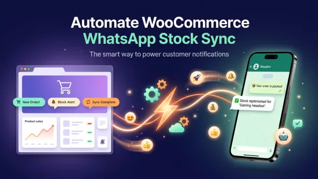 Automate WooCommerce WhatsApp Stock Sync