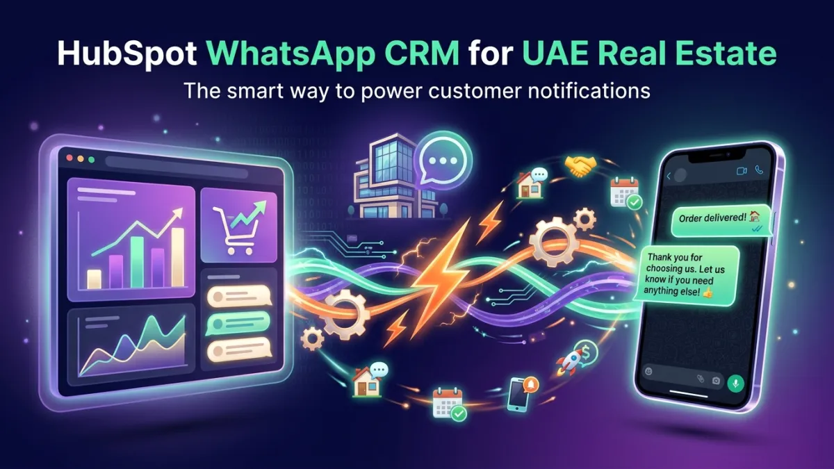 HubSpot WhatsApp CRM for UAE Real Estate
