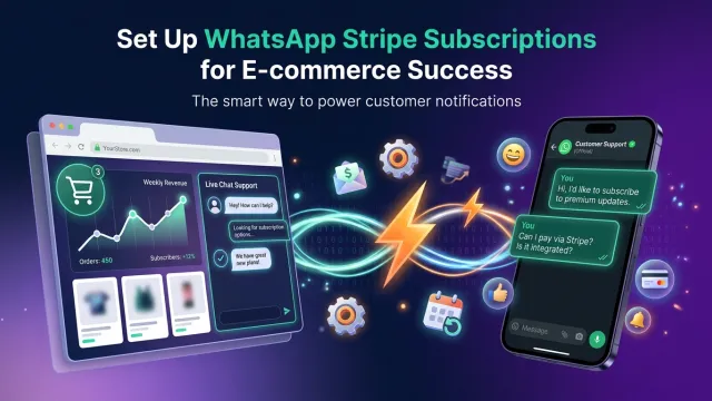 Set Up WhatsApp Stripe Subscriptions for E-commerce Success