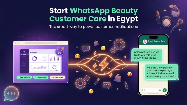Start WhatsApp Beauty Customer Care in Egypt