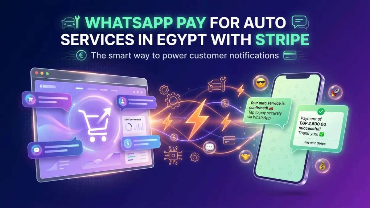 WhatsApp Pay for Auto Services in Egypt with Stripe
