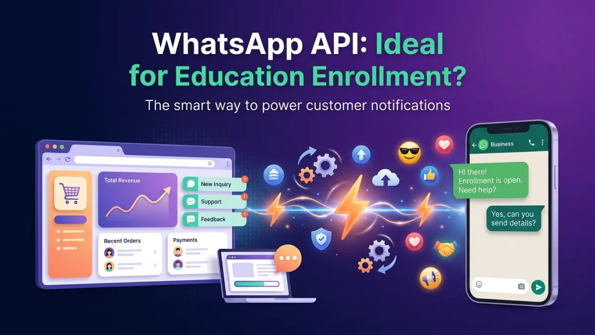 WhatsApp API: Ideal for Education Enrollment?