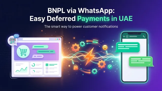BNPL via WhatsApp: Easy Deferred Payments in UAE