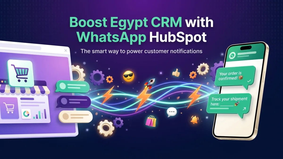 Boost Egypt CRM with WhatsApp HubSpot