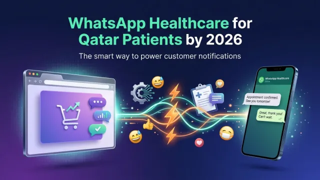 WhatsApp Healthcare for Qatar Patients by 2026
