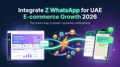 Integrate Z WhatsApp for UAE E-commerce Growth 2026