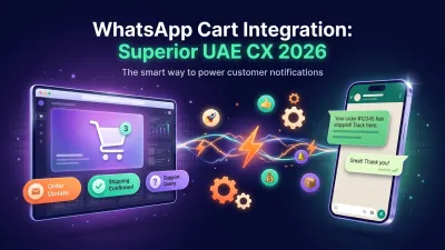 WhatsApp Cart Integration: Superior UAE CX 2026