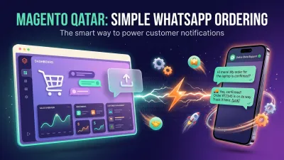 Magento Qatar: Simple WhatsApp Ordering