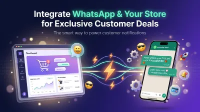 Integrate WhatsApp & Your Store for Exclusive Customer Deals