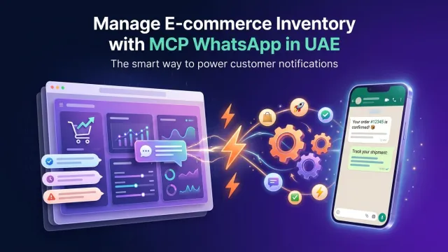 Manage E-commerce Inventory with MCP WhatsApp in UAE