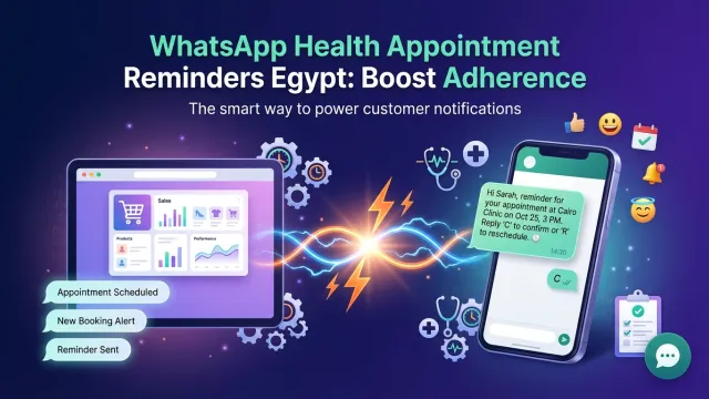 WhatsApp Health Appointment Reminders Egypt: Boost Adherence