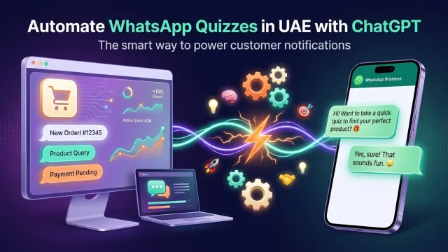 Automate WhatsApp Quizzes in UAE with ChatGPT