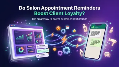 Do Salon Appointment Reminders Boost Client Loyalty?