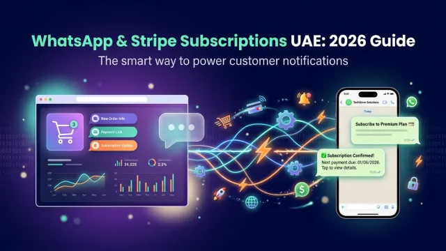 WhatsApp & Stripe Subscriptions UAE: 2026 Guide