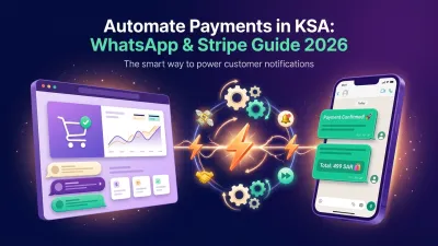Automate Payments in KSA: WhatsApp & Stripe Guide 2026