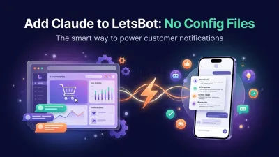 Add Claude to LetsBot: No Config Files