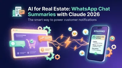 AI for Real Estate: WhatsApp Chat Summaries with Claude 2026