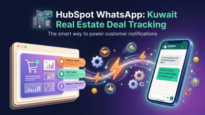 HubSpot WhatsApp: Kuwait Real Estate Deal Tracking