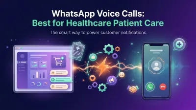WhatsApp Voice Calls: Best for Healthcare Patient Care
